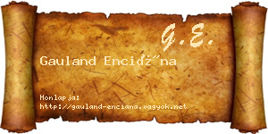 Gauland Enciána névjegykártya